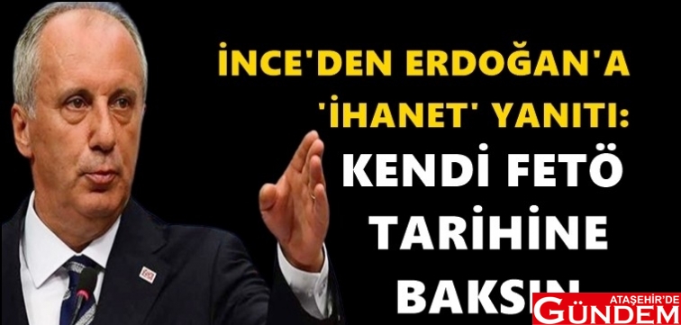 ERDOĞAN ULU ÖNDERİN KARARINA “İHANET” DEDİ İHANET İNCE ATAŞEHİRDE GÜNDEM ERDOĞAN